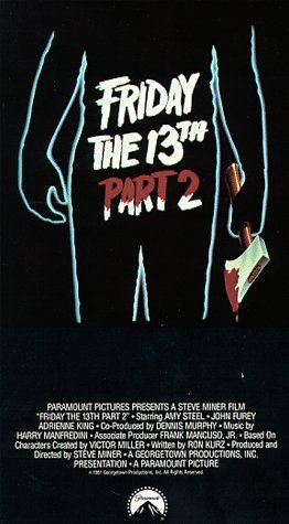 FRIDAY THE 13TH PART 2/STEEL/FUREY/KING